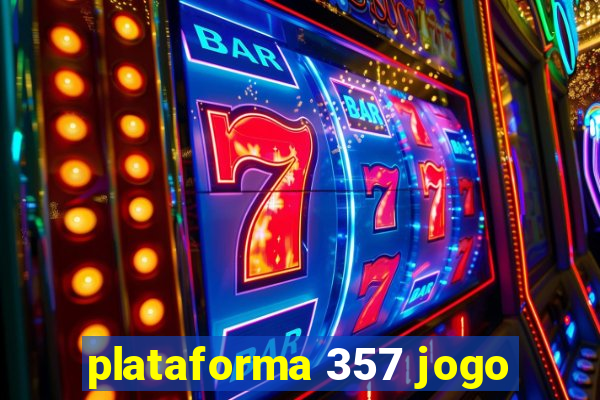 plataforma 357 jogo